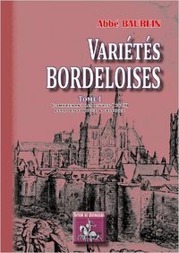 Picture of VARIETES BORDELOISES (TOME I COMPRENANT LES LIVRES I & II)