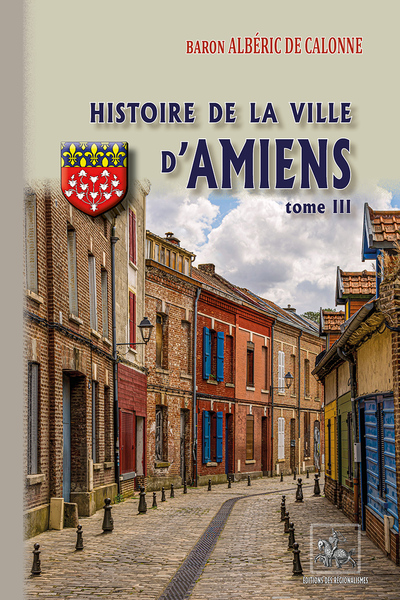 Image de Histoire de la Ville d'Amiens (T3)
