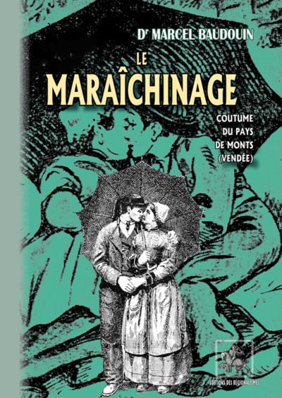Picture of Le maraîchinage - coutume du pays de Monts, Vendée