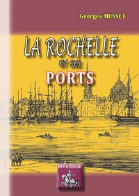 Picture of La Rochelle et ses ports