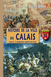Picture of Histoire de la Ville de Calais (T2)