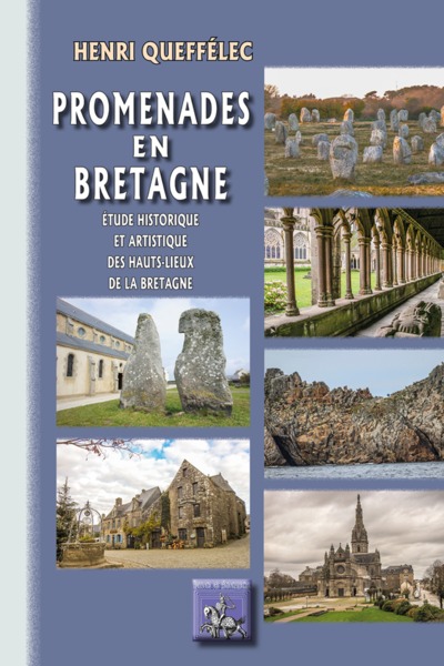 Image de Promenades en Bretagne - étude historique et artistique des hauts-lieux de la Bretagne