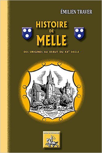 Picture of Petite histoire de Melle - des origines au début du XXe siècle