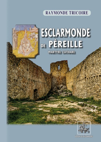 Picture of Esclarmonde de Péreille - martyre cathare