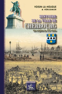 Picture of Histoire de la ville de Cherbourg - des origines au XIXe siècle