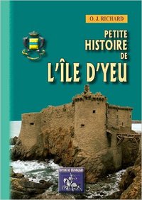 Picture of PETITE HISTOIRE DE L'ILE D'YEU