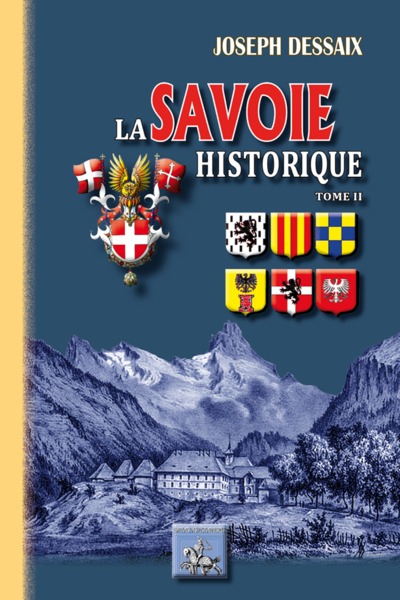 Picture of LA SAVOIE HISTORIQUE (TOME 2)