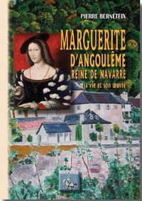 Image de MARGUERITE D'ANGOULEME: REINE DE NAVARRE, SA VIE ET SON OEUVRE
