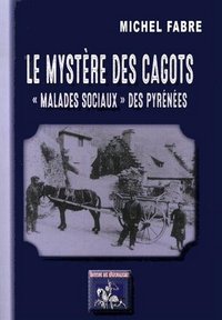 Picture of Le mystère des cagots - malades sociaux des Pyrénées