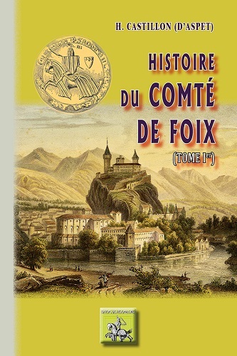 Picture of HISTOIRE DU COMTE DE FOIX (TOME I)
