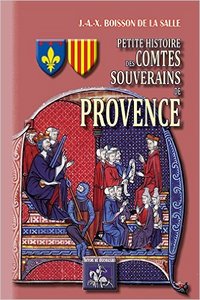 Picture of PETITE HISTOIRE DES COMTES SOUVERAINS DE PROVENCE