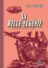 Image de LA BELLE-EUGENIE (ROMAN) : ILLUSTRATIONS DE CLEMENT SERVEAU