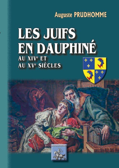 Image de Les Juifs en Dauphiné aux XIVe et XVe siècles