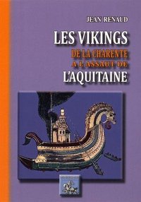 Image de Les Vikings de la Charente à l'assaut de l'Aquitaine