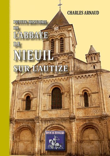 Picture of PETITE HISTOIRE DE L'ABBAYE DE NIEUIL-SUR-L'AUTIZE