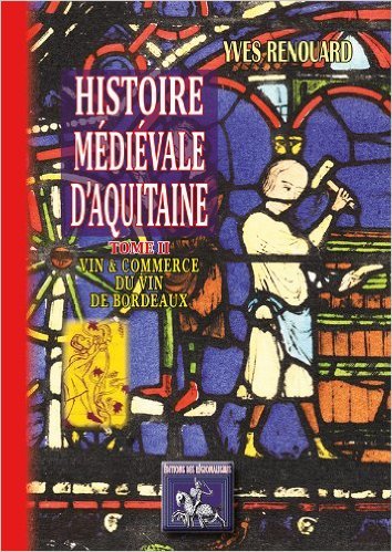 Image de HISTOIRE MEDIEVALE D'AQUITAINE : TOME 2