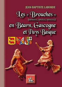 Picture of Les brouches en Béarn, Gascogne et Pays basque - [broishas, broixas, brochas]
