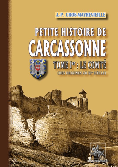 Picture of Petite histoire du comté et de la vicomté de Carcassonne