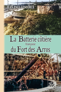 Picture of La batterie côtière française du Fort des Arros