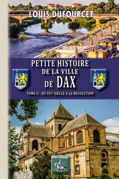 Picture of Petite histoire de la ville de Dax - d'après les documents de la Société de Borda