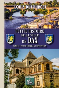 Picture of Petite histoire de la ville de Dax - d'après les documents de la Société de Borda