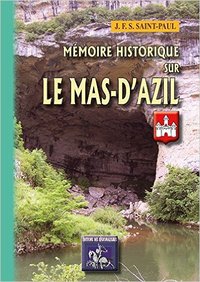 Picture of MEMOIRE HISTORIQUE SUR LE MAS-D'AZIL
