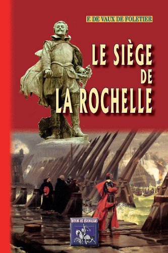 Picture of LE SIEGE DE LA ROCHELLE