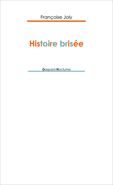 Picture of Histoire brisée