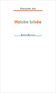 Picture of Histoire brisée