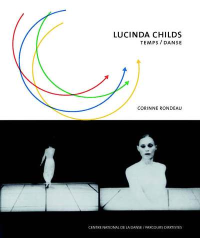 Image de Lucinda Childs - Temps / Danse