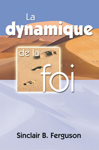 Image de La dynamique de la foi