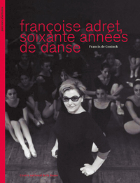 Picture of Francoise Adret Soixante Annees De Danse