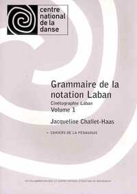 Picture of Grammaire De La Notation Laban Vol. 1