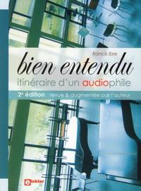 Picture of Bien entendu. Itinéraire d'un audiophile