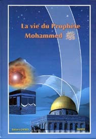 Image de VIE DU PROPHèTE MUHAMMAD BSL