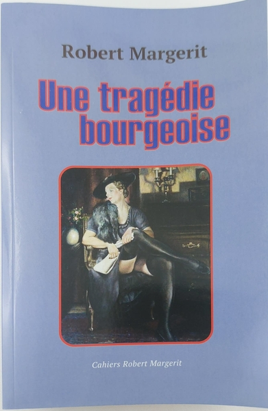 Image de UNE TRAGEDIE BOURGEOISE
