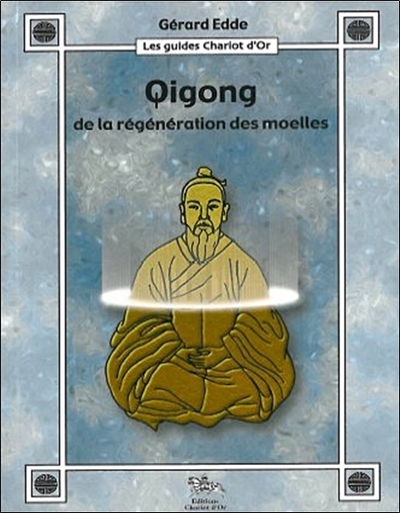Picture of Qigong de la régénération des moelles