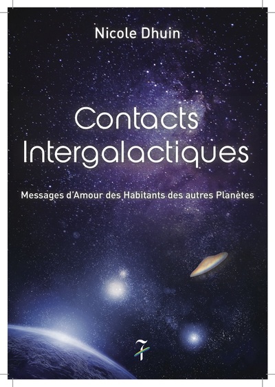 Picture of Contacts Intergalactiques - Messages d'Amour des Habitants des Autres Planètes