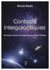 Picture of Contacts Intergalactiques - Messages d'Amour des Habitants des Autres Planètes