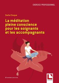Picture of La médiation pleine conscience pour les soignants et les accompagnants