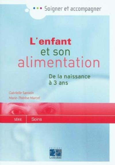 Picture of L ENFANT ET SON ALIMENTATION DE 0 A 3 ANS