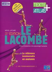 Image de LE LACOMBE PRECIS D ANATOMIE ET DE PHYSIOLOGIE HUMAINES  TEXTE + ATLAS