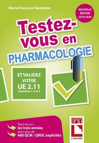 Picture of Testez-vous en pharmacologie et validez votre UE 2.11, semestres 1,3 et 5 - Edition 2019-2020