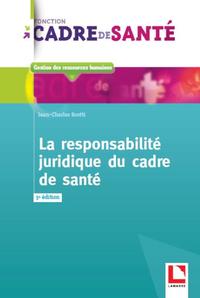Picture of La responsabilité juridique du cadre de santé