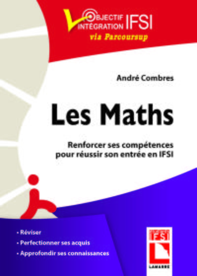 Picture of Les maths. Renforcer ses compétences pour réussir son entrée en IFSI