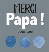 Picture of Merci Papa pour tout !