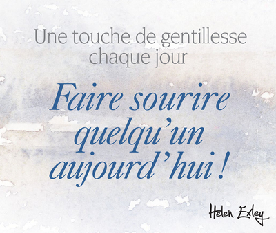 Picture of FAIRE SOURIRE QUELQU'UN AUJOURD'HUI
