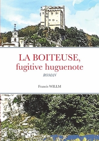 Picture of LA BOITEUSE, fugitive huguenote