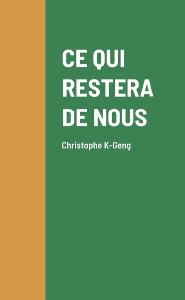 Image de CE QUI RESTERA DE NOUS