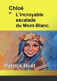 Picture of Chloé et l'incroyable escalade du Mont-Blanc